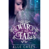 War of the Fae (Book 2, Call to Arms) - Paperback