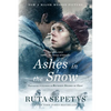 Ashes in the Snow - Paperback