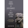 State Power and Governance in Early Imperial China: The Collapse of the Qin Empire, 221-207 BCE - Hardcover