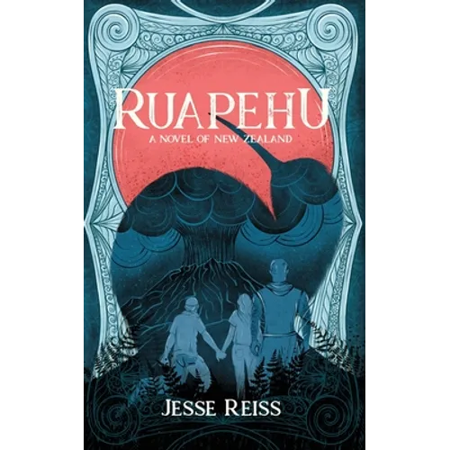 Ruapehu: A Novel of New Zealand - Paperback