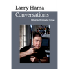Larry Hama: Conversations - Hardcover