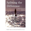 Splitting the Difference: A Heart-Shaped Memoir - Paperback
