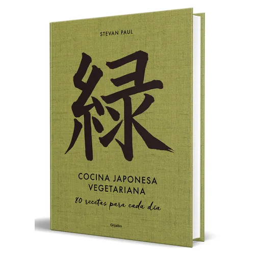 Cocina Japonesa Vegetariana: 80 Recetas Para Cada Día / Vegetarian Japanese Cuisine: 80 Recipes for Every Day - Hardcover