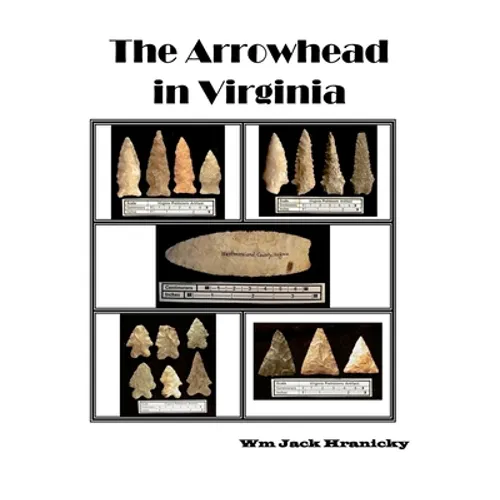 The Arrowhead in Virginia - Paperback