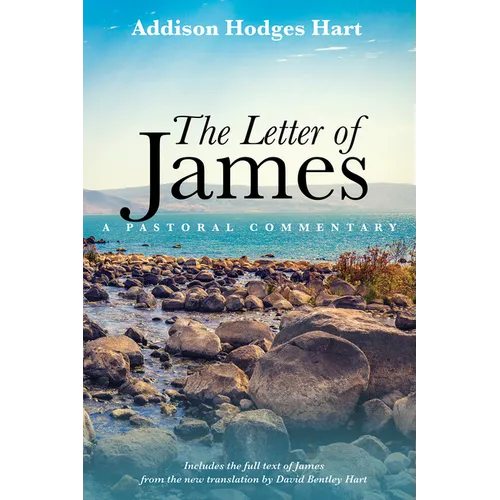 The Letter of James: A Pastoral Commentary - Paperback