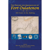 The History and Archaeology of Fort Ouiatenon: 300 Years in the Making - Paperback