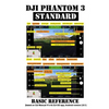DJI Phantom 3 Standard: Basic Reference - Paperback
