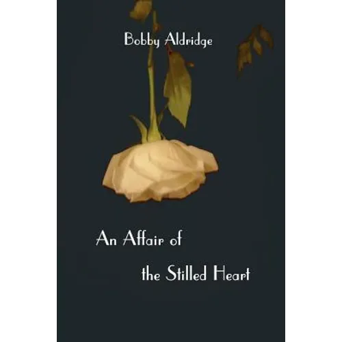 An Affair of the Stilled Heart - Paperback