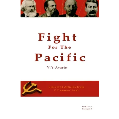 Fight For the Pacific - Y. Avarin - Paperback