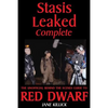 Stasis Leaked Complete: The Unofficial Behind the Scenes Guide to Red Dwarf - Paperback