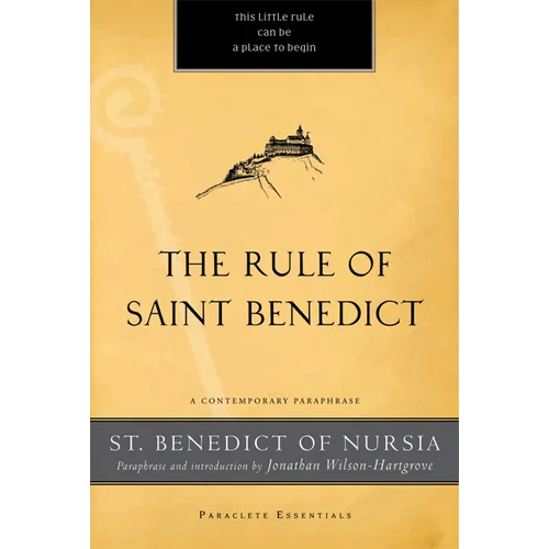 The Rule of Saint Benedict: A Contemporary Paraphrase - Paperback
