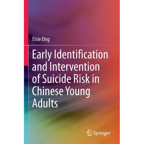 Early Identification and Intervention of Suicide Risk in Chinese Young Adults - Paperback