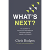 What's Next?: The Journey to Know God, Find Freedom, Discover Purpose, and Make a Difference - The Perfect Christian Graduation Gift to Celebrate Your - Paperback