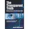 The Transparent Truth - Paperback