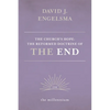 The Church's Hope: The Reformed Doctrine of The End: Vol. 1 The Millennium - Paperback