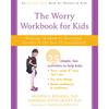 The Worry Workbook for Kids: Helping Children to Overcome Anxiety and the Fear of Uncertainty - Paperback