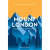 Mount London - Hardcover