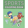 Sports Coloring Book: For Kids Baseball, Football, Hockey, Soccer & Tennis Large Print - Paperback
