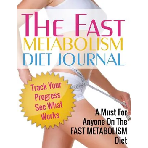 Fast Metabolism Diet Journal - Paperback