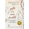 Gifts of the Rain Puddle: Poems, Meditations and Reflections for the Mindful Soul - Paperback