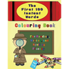 The First 100 Instant Words Colouring Book: For Reading, Writing and Spelling Fluency - Paperback