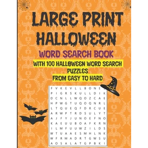 Large Print Halloween Word Search Book With 100 Halloween Word Search Puzzles From Easy To Hard: Halloween Word Search Puzzles: Fun Holiday Activity F - Paperback