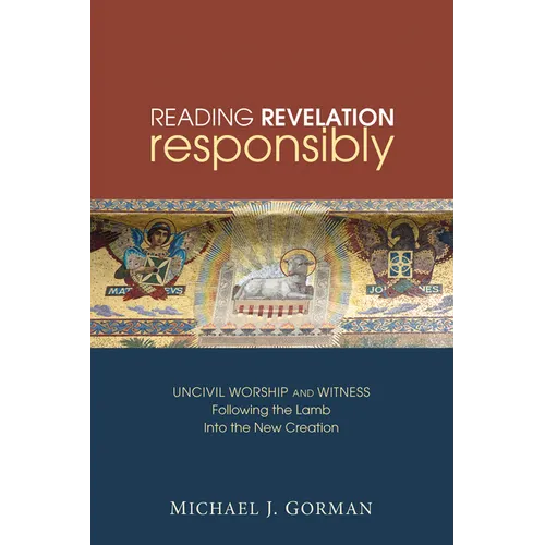 Reading Revelation Responsibly - Hardcover