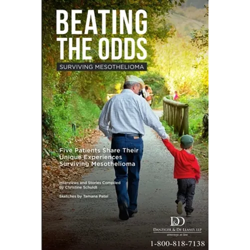 Beating The Odds: Surviving Mesothelioma - Paperback