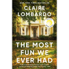 The Most Fun We Ever Had (Reese's Book Club Pick) - Paperback