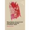 Mass Media, Consumerism and National Identity in Postwar Japan - Paperback