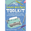 The Novel Writer's Toolkit: Your Ultimate Guide to Writing and Publishing a Successful Novel - Paperback