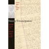 Voices of Emancipation: Understanding Slavery, the Civil War, and Reconstruction Through the U.S. Pension Bureau Files - Paperback