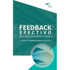 Feedback That Works: How to Build and Deliver Your Message, Second Edition (International Spanish) - Paperback