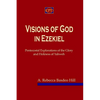 Visions of God in Ezekiel: Pentecostal Explorations of the Glory and Holiness of Yahweh - Paperback
