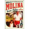 Molina: The Story of the Father Who Raised an Unlikely Baseball Dynasty - Paperback