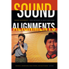 Sound Alignments: Popular Music in Asia's Cold Wars - Hardcover