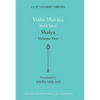 Mahabharata Book Nine (Volume 2): Shalya - Hardcover
