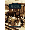 Bramwell: A Town of Millionaires - Hardcover