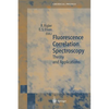 Fluorescence Correlation Spectroscopy: Theory and Applications - Paperback