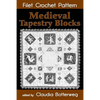 Medieval Tapestry Blocks Filet Crochet Pattern: Complete Instructions and Chart - Paperback