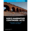 God's Narrative Continues: Acts: A new identity in Christ and the birth of the Church - Paperback
