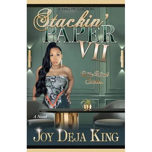 Stackin' Paper Part 7 Who Want Smoke - Paperback