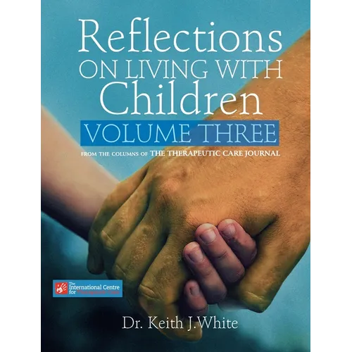Reflections on Living with Children Volume Three - Paperback