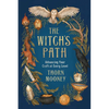 The Witch's Path: Advancing Your Craft at Every Level - Paperback