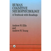 Human Cognitive Neuropsychology: A Textbook with Readings - Paperback