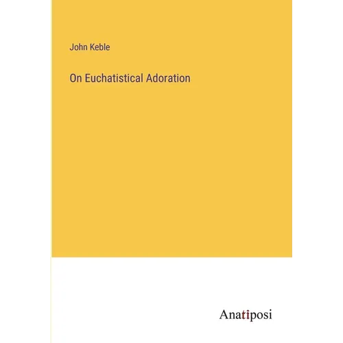 On Euchatistical Adoration - Paperback