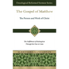 The Gospel of Matthew: The Fulfillment of Redemption Through the One to Come - Hardcover