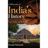 A Rhapsody on India's History - Notes, Essays, and Reflections - Volume I - Hardcover