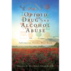 Opioid Drug and Alcohol Abuse: Information Parents Must Know - Paperback