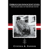 Through Innocent Eyes: The Chosen Girls of the Hitler Youth - Paperback
